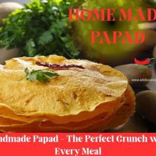 HOME MADE PAPAD