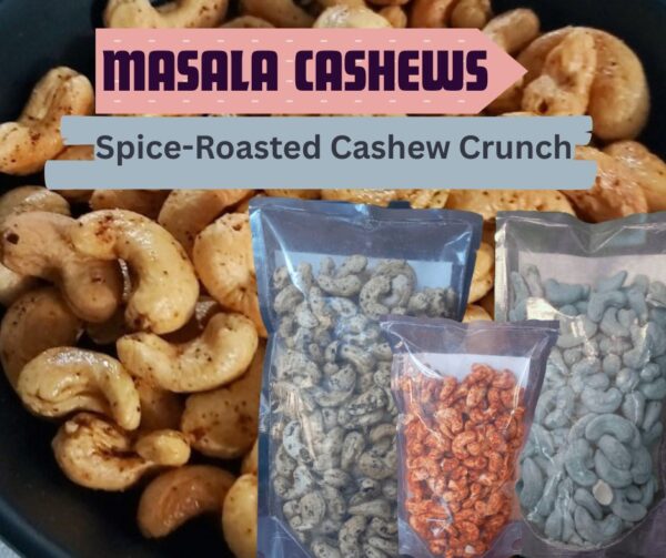 MASALA CASHEWS